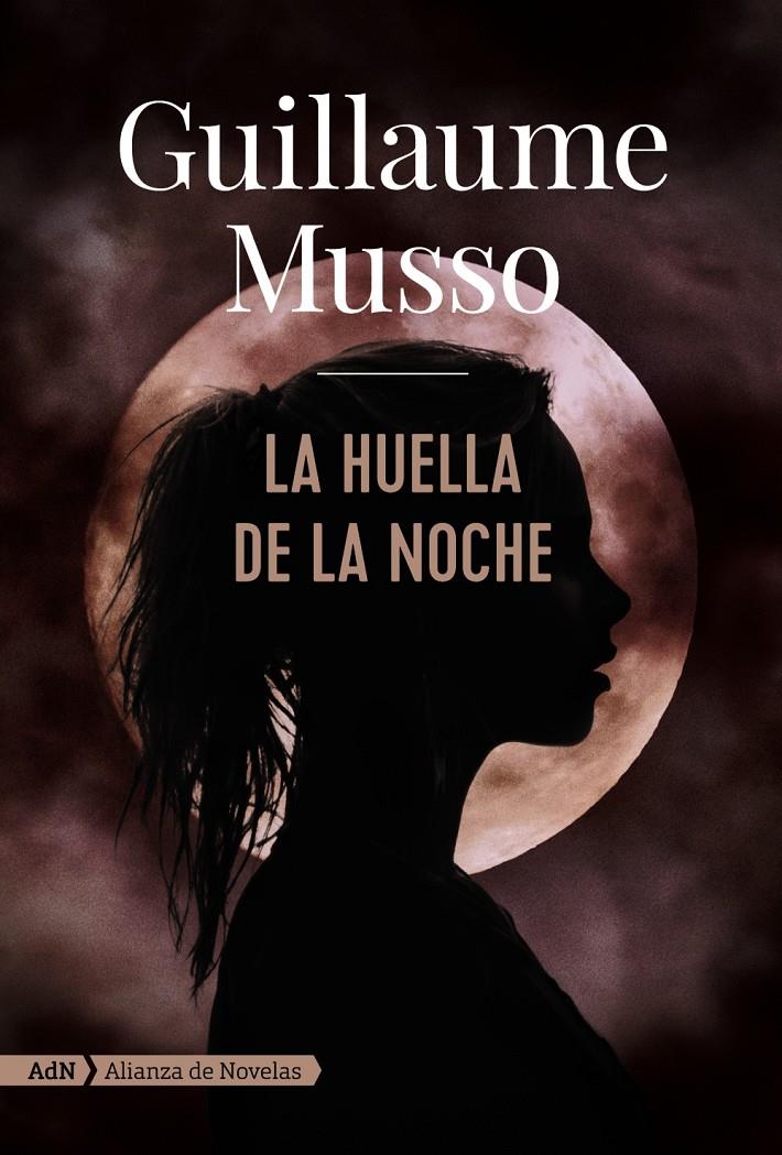 HUELLA DE LA NOCHE, LA  (ADN) | 9788491812623 | MUSSO, GUILLAUME