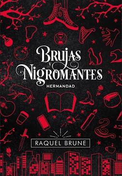 BRUJAS Y NIGROMANTES  HERMANDAD | 9788417615345 | BRUNE, RAQUEL