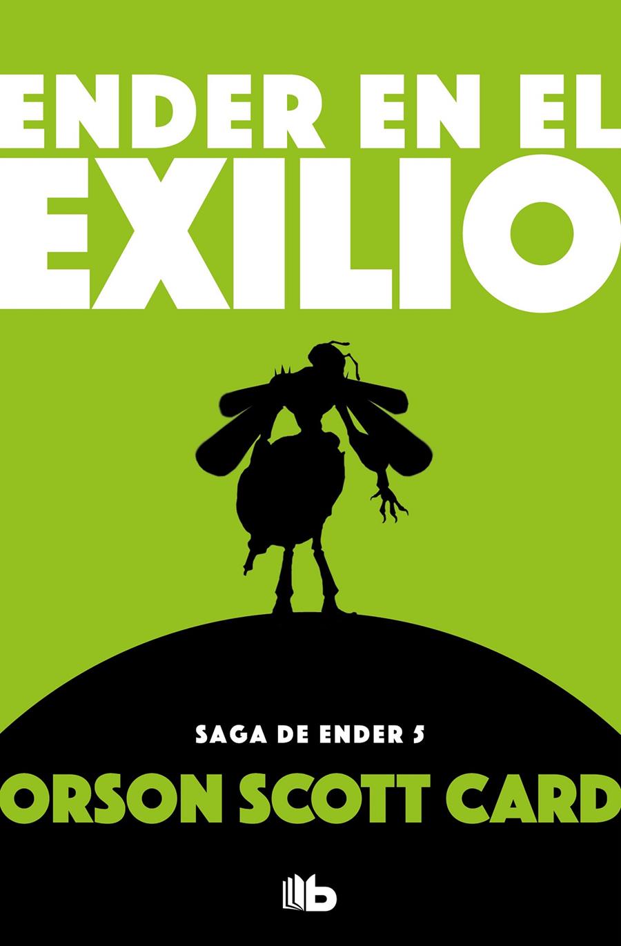 ENDER EN EL EXILIO  SAGA DE ENDER 5  | 9788490707906 | CARD, ORSON SCOTT