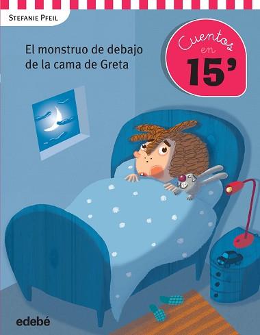 MOSTRUO DE DEBAJO DE LA CAMA DE GRETA, EL  | 9788468319865 | PFEIL, STEFANIE