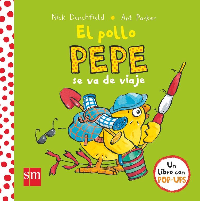 POLLO PEPE SE VA DE VIAJE, EL | 9788467596908 | DENCHFIELD, NICK