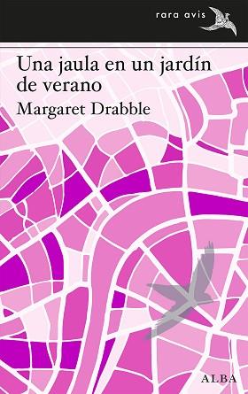 UNA JAULA EN UN JARDÍI DE VERANO | 9788490657249 | DRABBLE, MARGARET