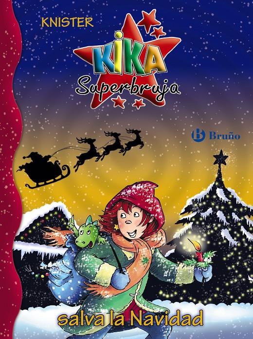 KIKA SUPERBRUJA SALVA LA NAVIDAD | 9788469627273 | KNISTER