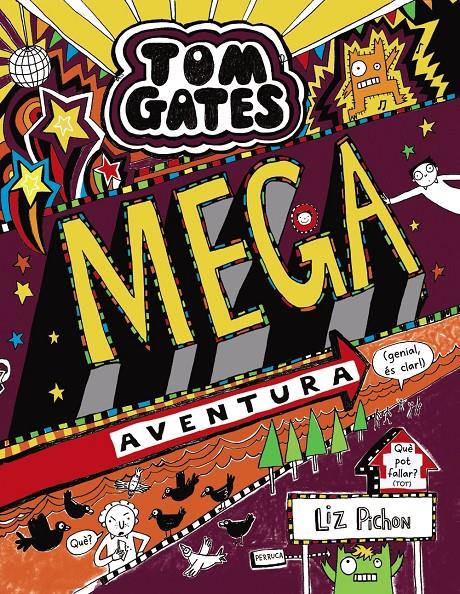 TOM GATES MEGA AVENTURA (GENIAL ES CLAR) | 9788499069364 | PICHON, LIZ