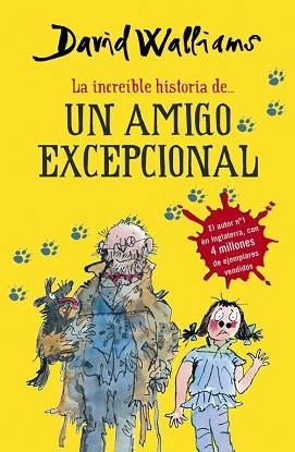 INCREIBLE HISTORIA DE  UN AMIGO EXCEPCIONAL | 9788490431535 | WALLIAMS, DAVID