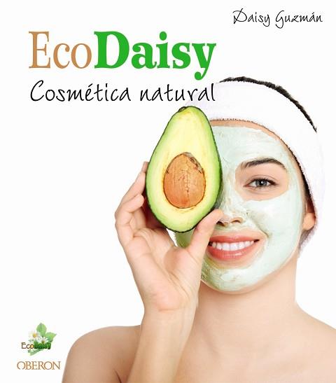 ECODAISY COSMETICA NATURAL | 9788441539495 | GUZMAN, DAISY