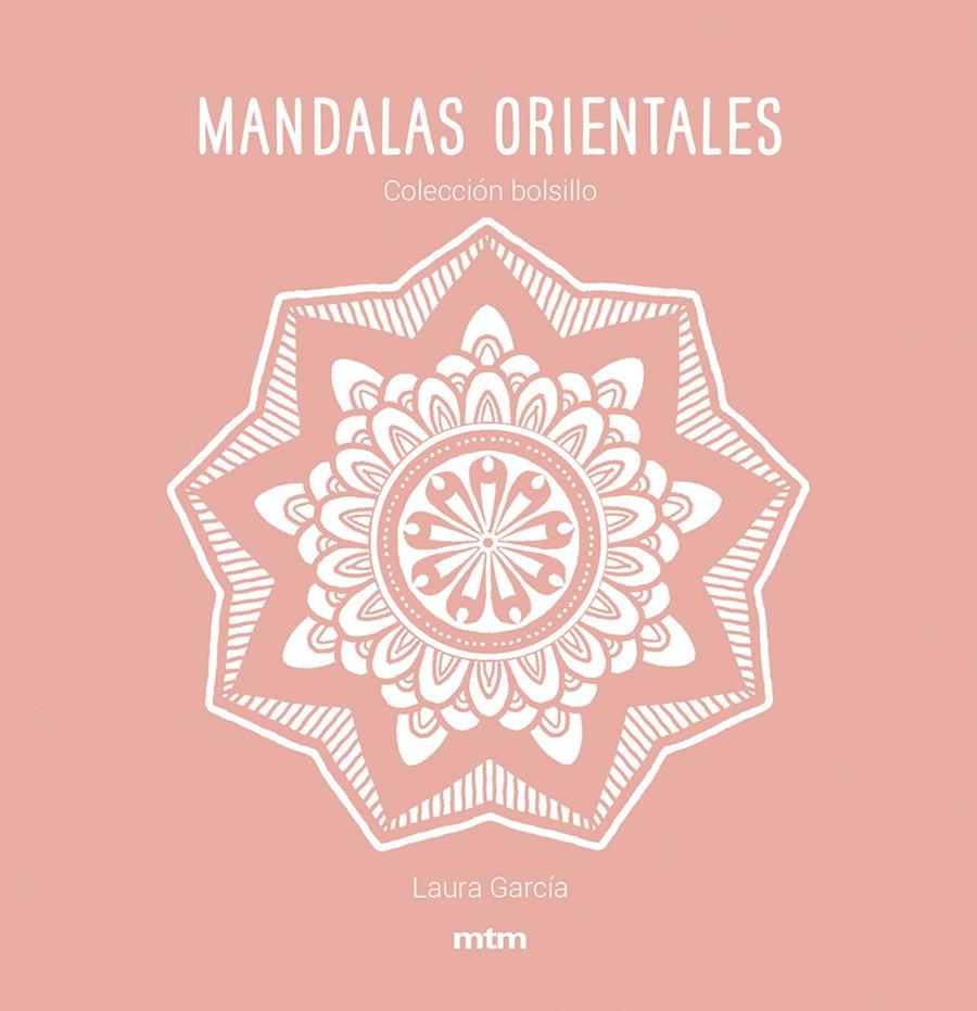 MANDALAS ORIENTALES  REF MT2006 | 9788417165482 | GARCIA GARCIA, LAURA