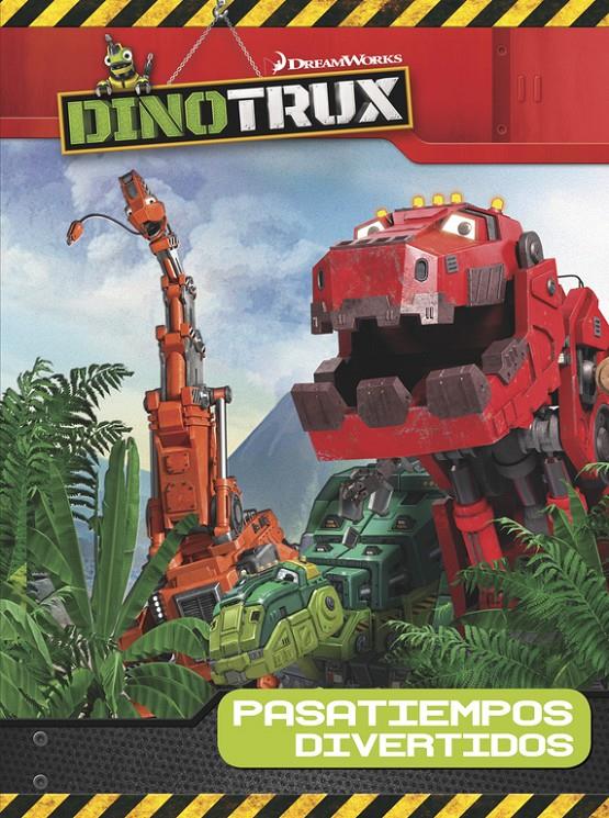 PASATIEMPOS DIVERTIDOS (DINOTRUX ACTIVIDADES) | 9788437201450