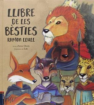 LLIBRE DE LES BESTIES | 9788447932481 | LLULL DERILL, RAMON