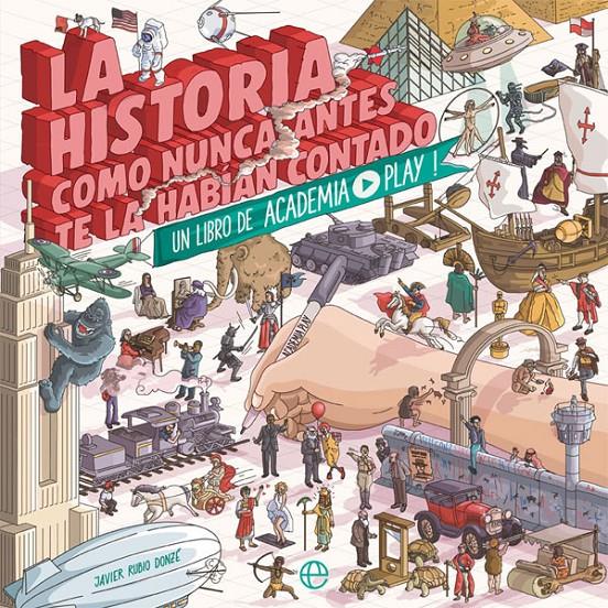 HISTORIA COMO NUNCA ANTES TE LA HABÍAN CONTADO, LA | 9788491643333