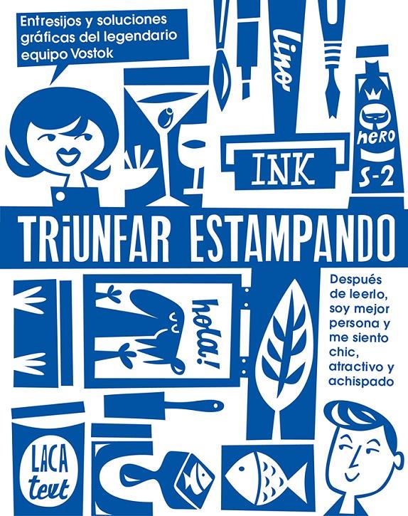 TRIUNFAR ESTAMPANDO (0G1836) | 9788425229909 | VOSTOK PRINTING SHOP