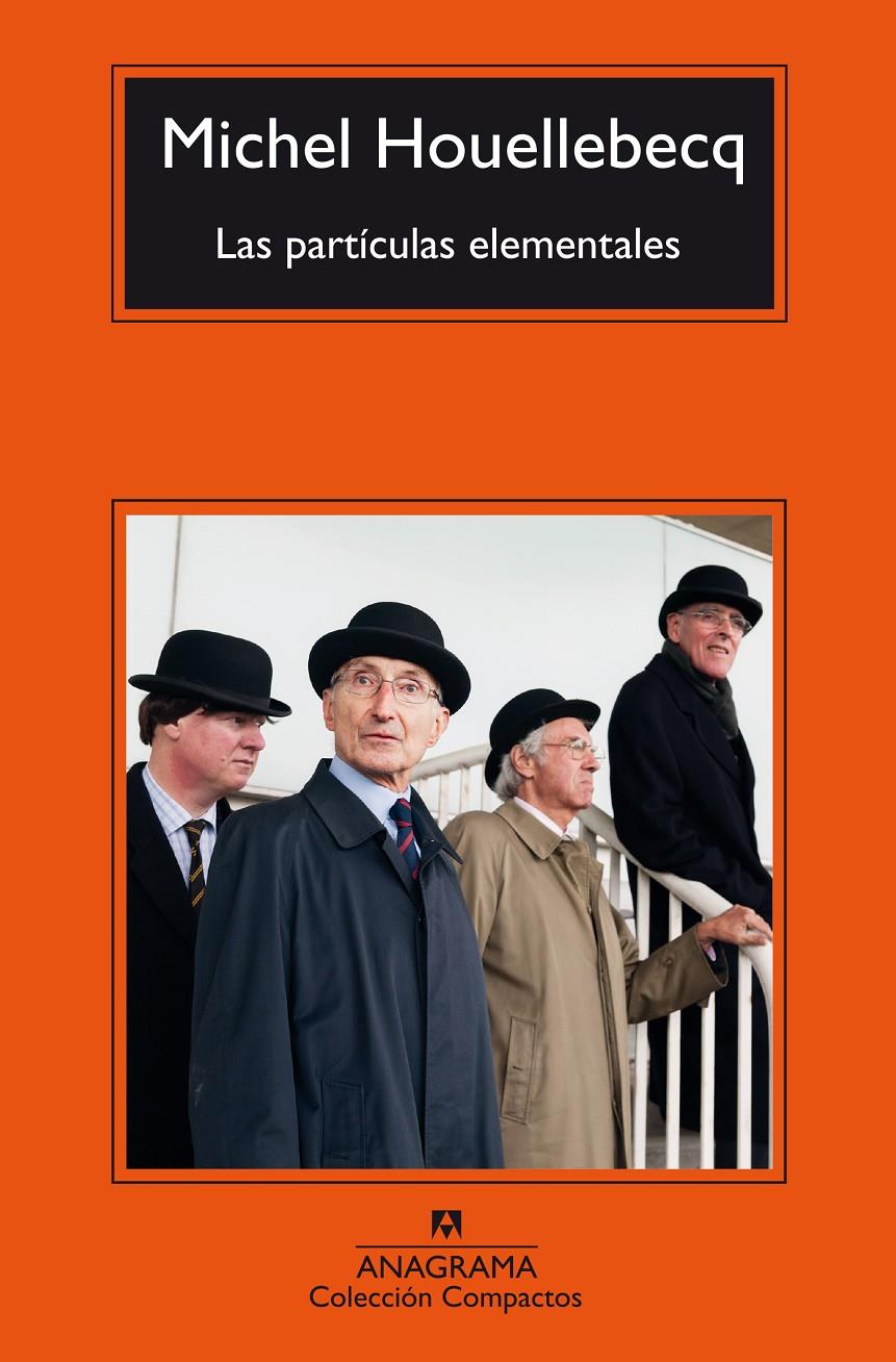 PARTICULAS ELEMENTALES, LAS | 9788433967305 | HOUELLEBECQ, MICHEL