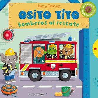 OSITO TITO  BOMBEROS AL RESCATE | 9788408128342 | BENJI, DAVIES