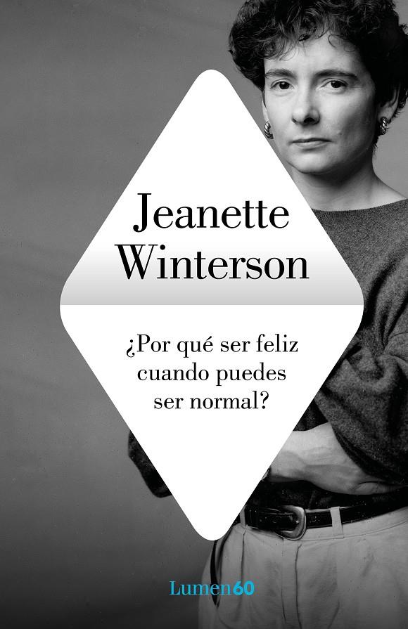 POR QUE SER FELIZ CUANDO PUEDES SER NORMAL | 9788426409249 | WINTERSON, JEANETTE