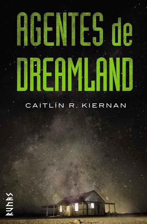 AGENTES DE DREAMLAND | 9788491810735 | KIERNAN, CAITLIN R.