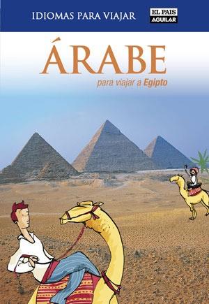 ARABE PARA VIAJAR A EGIPTO  IDIOMAS PARA VIAJAR  | 9788403510838