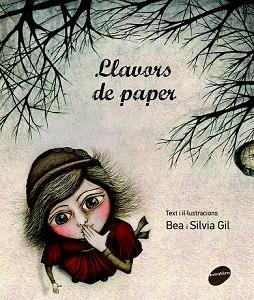 LLAVORS DE PAPER | 9788415975014 | GIL GOMEZ, SILVIAV/GIL GOMEZ, BEA