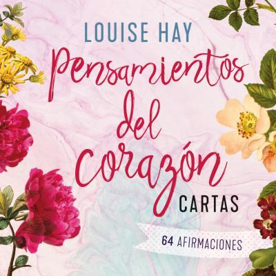 PENSAMIENTOS DEL CORAZON CARTAS | 9788416720309 | HAY, LOUISE