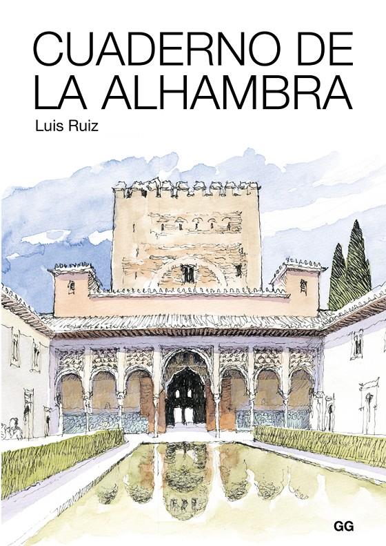 CUADERNO DE LA ALHAMBRA (REF 100 0G1771) | 9788425230035 | RUIZ PADRON, LUIS