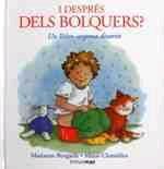 I DESPRES DELS BOLQUERS | 9788490575604 | BORGARDT, MARIANNE/ CHAMBLISS, MAXIE