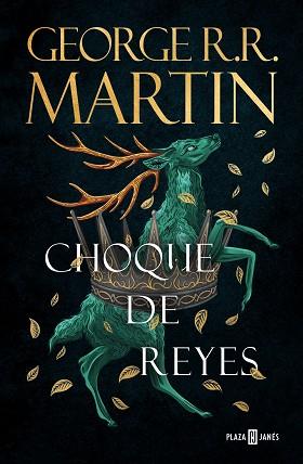 CHOQUE DE REYES 2  CANCION DE HIELO Y FUEGO  | 9788401032431 | R.R. MARTIN, GEORGE