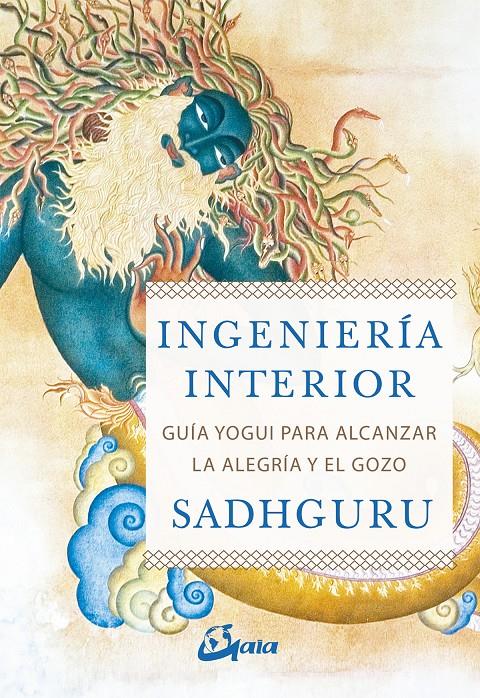 INGENIERIA INTERIOR | 9788484457435 | SADHGURU