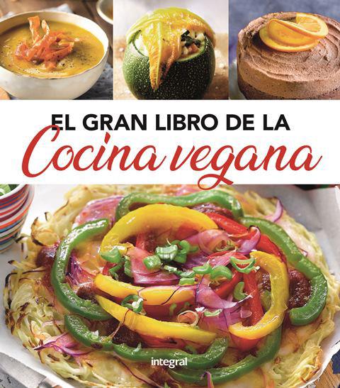 GRAN LIBRO DE LA COCINA VEGANA, EL  | 9788491181439