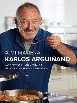 MI MANERA, A  | 9788408147473 | ARGUIÑANO, KARLOS 