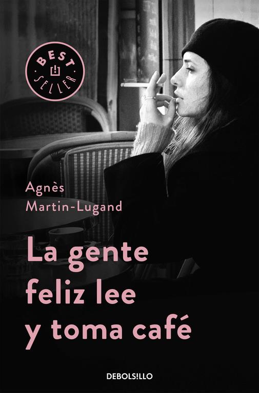 GENTE FELIZ LEE Y TOMA CAFE, LA | 9788466332613 | MARTIN-LUGAND, AGNES