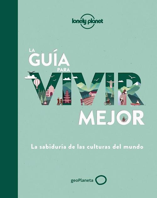 GUIA PARA VIVIR MEJOR, LA | 9788408236429