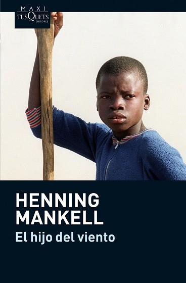 HIJO DEL VIENTO, EL  | 9788483835739 | MANKELL, HENNING 