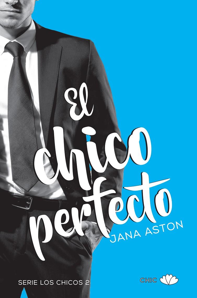 CHICO PERFECTO, EL  | 9788416223534 | ASTON, JANA