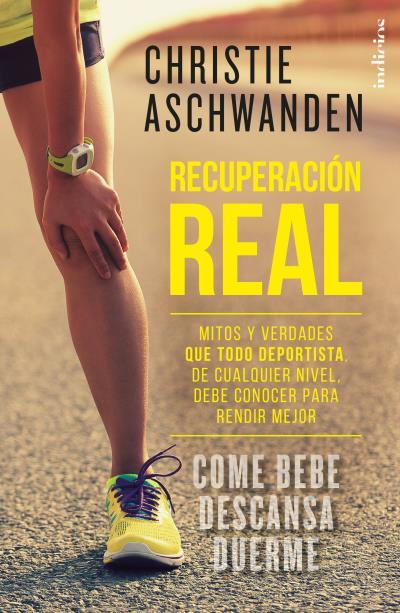 RECUPERACION REAL | 9788415732433 | ASCHWANDEN, CHRISTIE