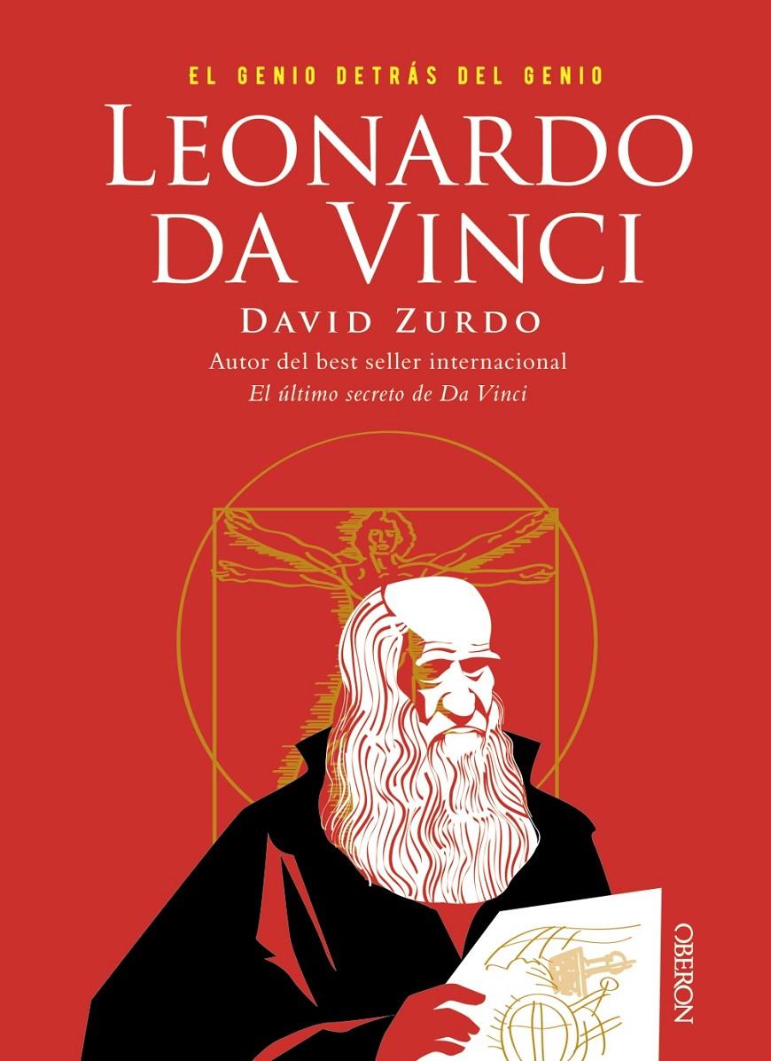 LEONARDO DA VINCI EL GENIO DETRAS DEL GENIO | 9788441541344 | ZURDO, DAVID