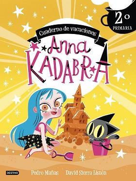 ANNA KADABRA CUADERNO DE VACACIONES. 2º DE PRIMARIA | 9788408253433 | MAÑAS, PEDRO