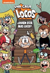 QUIEN ESTA MAS LOCO    (UNA CASA DE LOCOS. COMIC 11) | 9788448863814 | LODEON