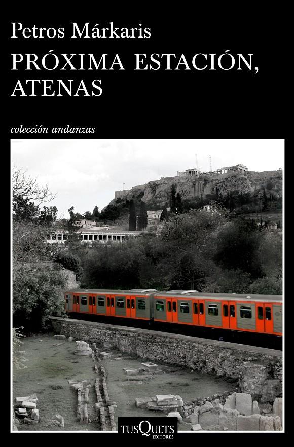 PROXIMA ESTACION ATENAS | 9788490665084 | MARKARIS, PETROS 