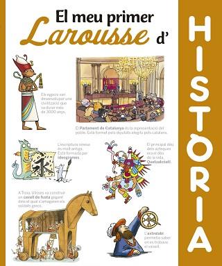 MEU PRIMER LAROUSSE D´HISTORIA, EL | 9788416984404 | LAROUSSE EDITORIAL