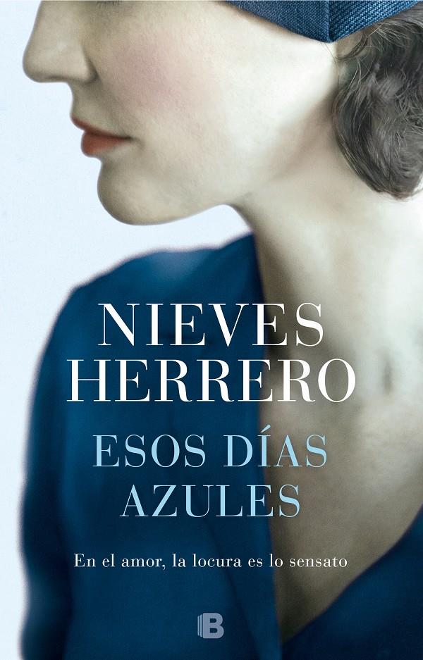 ESOS DIAS AZULES | 9788466665810 | HERRERO, NIEVES