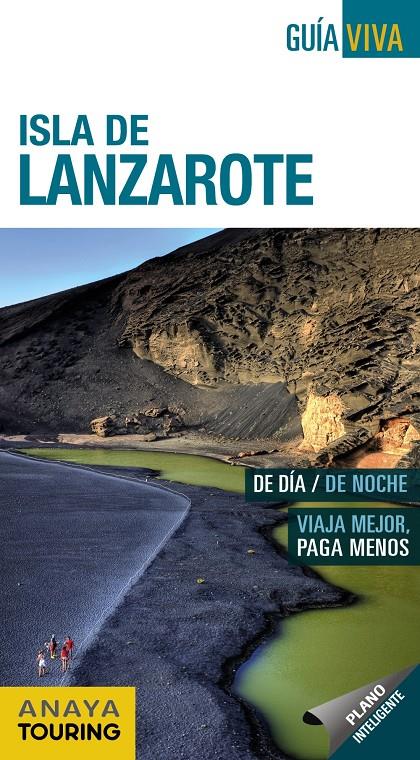 ISLA DE LANZAROTE    GUIA VIVA - ESPAÑA | 9788499359366 | HERNANDEZ BUENO, MARIO