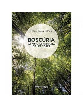 BOSC£RIA | 9788415315926 | BASSOLS, MIQUEL