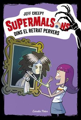 SUPERMALSONS  DINS EL RETRAT PERVERS | 9788491376361 | CREEPY, JEFF