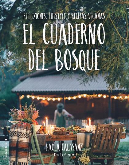 CUADERNO DEL BOSQUE, EL  | 9788417305024 | (PAOLA CALASANZ), DULCINEA