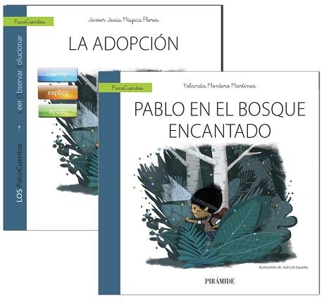 GUIA LA ADOPCION + CUENTO PABLO EN EL BOSQUE ENCANTADO | 9788436837476 | MUGICA FLORES, JAVIER JESUS / MONTERO MARTÍNEZ, YOLANDA