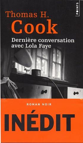 DERNIERE CONVERSATION AVEC LOLA FAYE | 9782757841525 | COOK, THOMAS