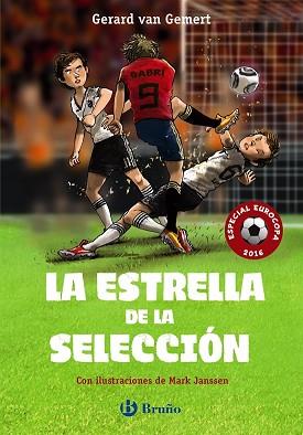 ESTRELLA DE LA SELECCION, LA  | 9788469605813 | VAN GEMERT, GERARD