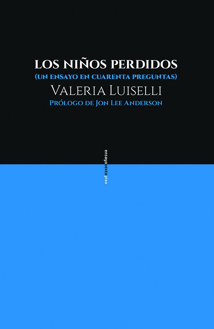 NIÑOS PERDIDOS, LOS | 9788416677481 | LUISELLI, VALERIA