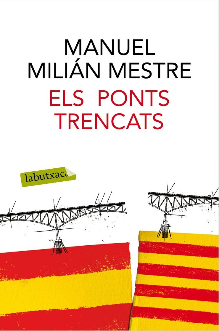 PONTS TRENCATS, ELS  | 9788416600489 | MILIAN MESTRE, MANUEL 