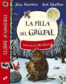 FILLA DEL GRUFAL, LA   LLIBRE D ' ADHESIUS | 9788499068428 | DONALDSON, JULIA