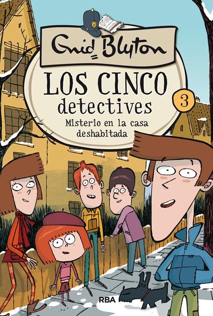 LOS 5 DETECTIVES 3 MISTERIO DE LA CASA DESHABITADA | 9788427207813 | BLYTON , ENID